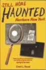 Image for Still More Haunted Northern New York