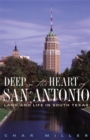 Image for Deep in the Heart of San Antonio
