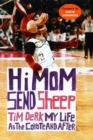 Image for Hi Mom, Send Sheep : My Life as the Coyote and After