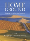 Image for Home Ground: A Guide to the American Landscape