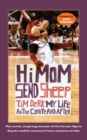 Image for Hi Mom, Send Sheep!: My Life as the Coyote and After