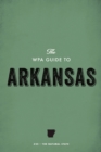 Image for WPA Guide to Arkansas: The Natural State
