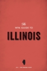 Image for WPA Guide to Illinois: The Prairie State
