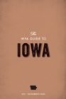 Image for WPA Guide to Iowa: The Hawkeye State
