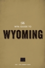 Image for WPA Guide to Wyoming: The Cowboy State