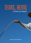 Image for Texas, Being : A State of Poems