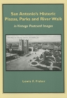 Image for San Antonio&#39;s Historic Plazas, Parks and River Walk