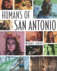 Image for Humans of San Antonio