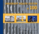 Image for University Health System at 100