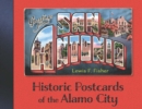 Image for Greetings from San Antonio: Historic Postcards of the Alamo City