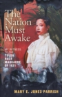 Image for The Nation Must Awake : My Witness to the Tulsa Race Massacre of 1921