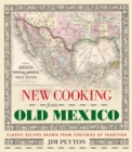Image for New cooking from old Mexico