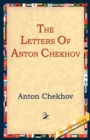 Image for The Letters of Anton Chekhov