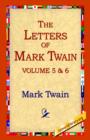 Image for The Letters of Mark Twain Vol.5 &amp; 6