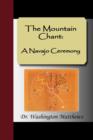 Image for The Mountain Chant : A Navajo Ceremony