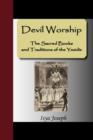Image for Devil Worship - The Sacred Books and Traditions of the Yezidiz