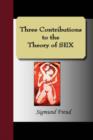 Image for Three Contributions to the Theory of Sex