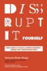 Image for Disrupt-It-Yourself: Eight Ways to Hack a Better Business---Before the Competition Does