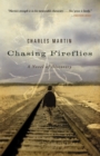 Image for Chasing Fireflies : A Novel of Discovery
