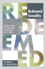 Image for Redeemed Sexuality : A Guide to Sexuality for Christian Singles, Campus Students, Teens, and Parents
