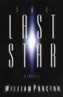 Image for The Last Star : A Novel