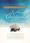 Image for An Amish Christmas : December in Lancaster County
