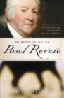 Image for The Revolutionary Paul Revere