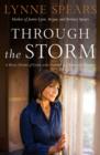 Image for Through the Storm : A Real Story of Fame and Family in a Tabloid World