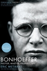 Image for Bonhoeffer : Pastor, Martyr, Prophet, Spy