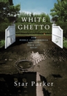 Image for White Ghetto