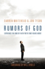Image for Rumors of God : Experience the Kind of Faith You´ve Only Heard About
