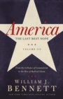 Image for America: The Last Best Hope (Volume III) : From the Collapse of Communism to the Rise of Radical Islam