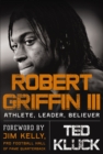 Image for Robert Griffin III: Athlete, Leader, Believer