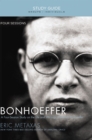 Image for Bonhoeffer Study Guide: The Life and Writings of Dietrich Bonhoeffer
