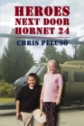 Image for Heroes next door: Hornet 24