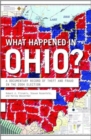 Image for What happened in Ohio?  : a documentary record of theft and fraud in the 2004 election