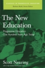Image for The New Education : Progressive Education One Hundred Years Ago Today