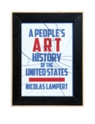 Image for A People&#39;s Art History Of The United States