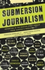 Image for Submersion Journalism