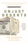 Image for Unjust deserts  : how the rich are taking from our common inheritance and why we should take it back