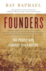 Image for Founders: the people who brought you a nation