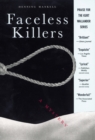 Image for Faceless Killers: A Mystery