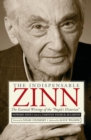 Image for The indispensible Zinn: the essential writings of the &quot;people&#39;s historian&quot;