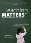 Image for Teaching matters: stories from inside city schools