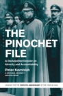 Image for The Pinochet file  : a declassified dossier on atrocity and accountability