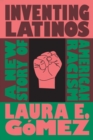 Image for Inventing Latinos