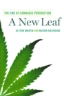Image for A new leaf  : the end of cannabis prohibition