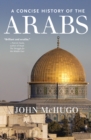 Image for A concise history of the Arabs