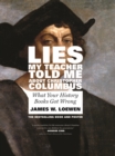 Image for Lies My Teacher Told Me About Christopher Columbus