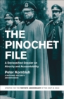 Image for The Pinochet file: a declassified dossier on atrocity and accountability